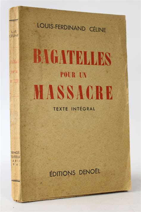 Celine Bagatelle Pour Un Massacre 